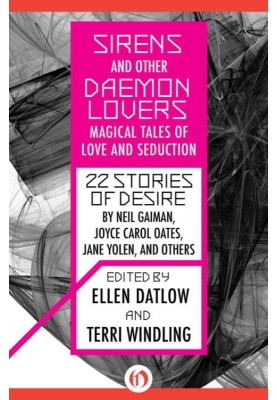 Sirens and Other Daemon Lovers: Magical Tales of Love and Seduction