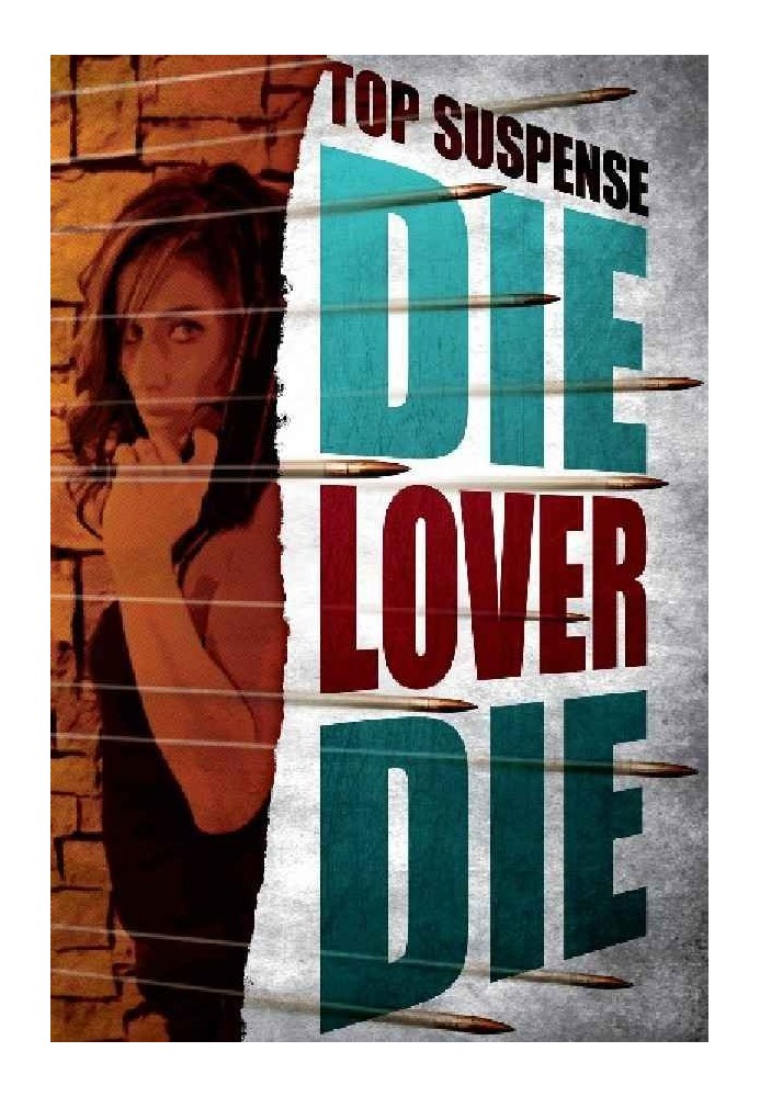 Die, lover, die