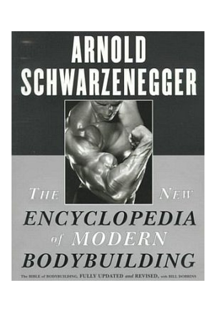 New encyclopedia of bodybuilding. Book 5 Health, nutrition and diet