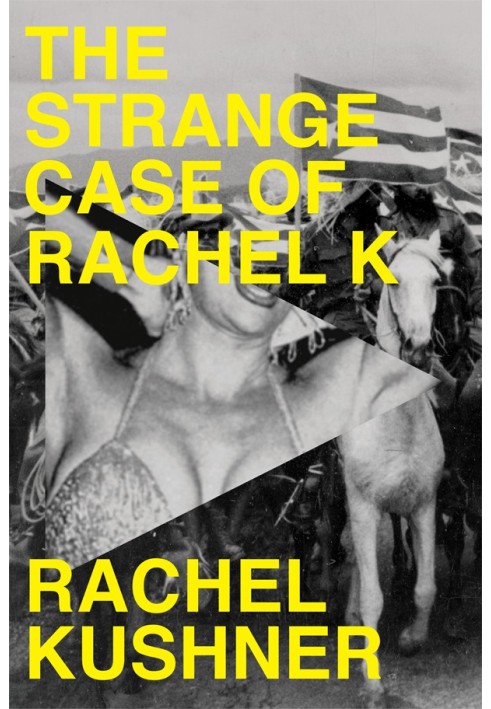 The Strange Case of Rachel K