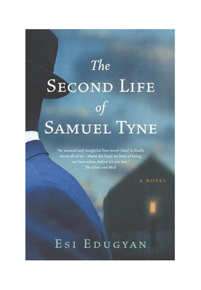 The Second Life of Samuel Tyne