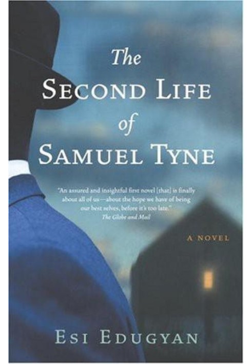 The Second Life of Samuel Tyne