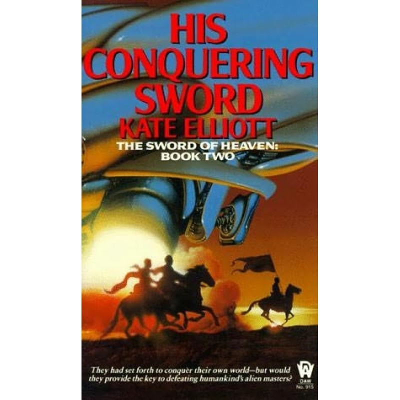 His conquering sword