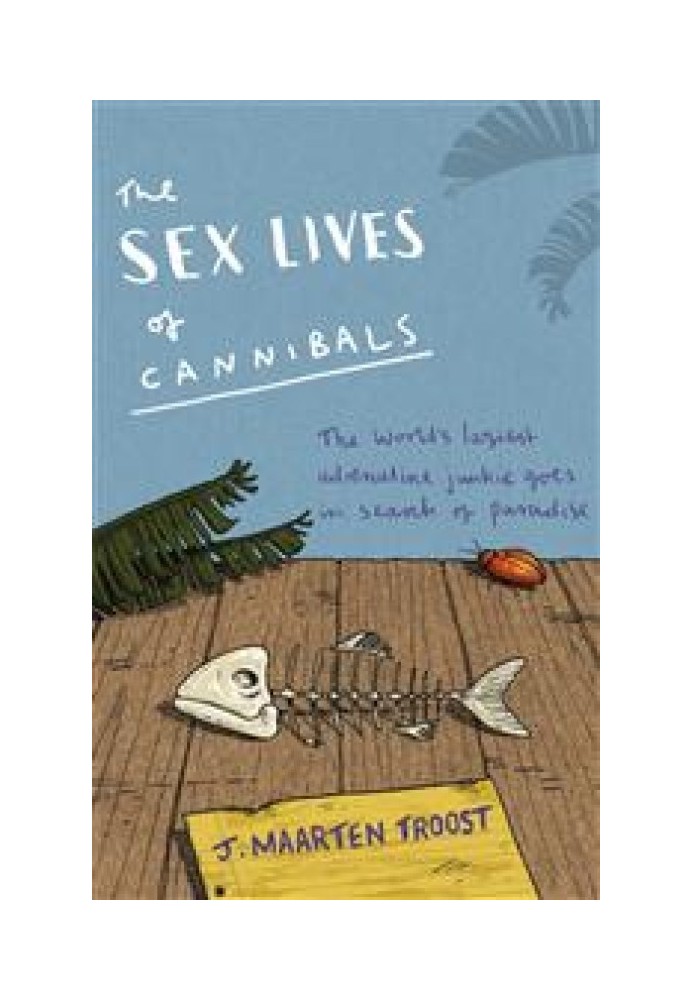 The Sex Lives of Cannibals