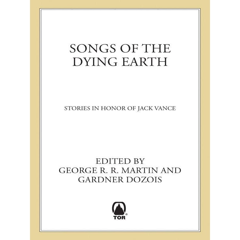 Songs of the Dying Earth