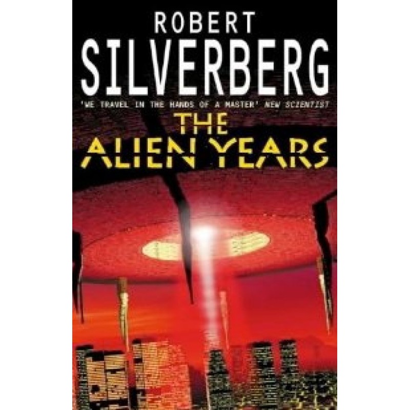 The Alien Years