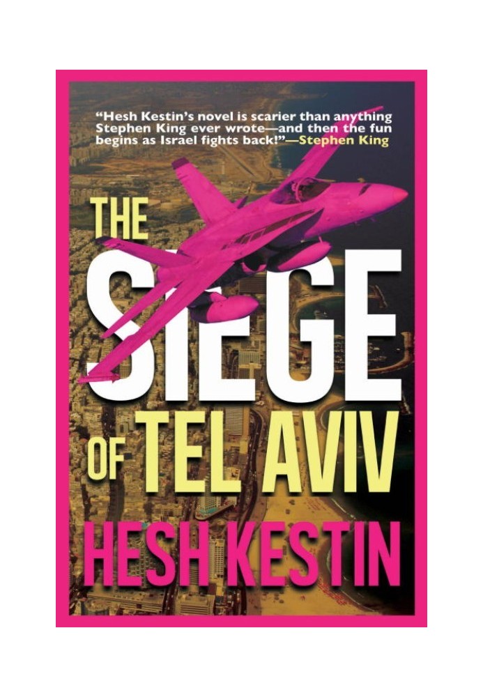 The Siege of Tel Aviv