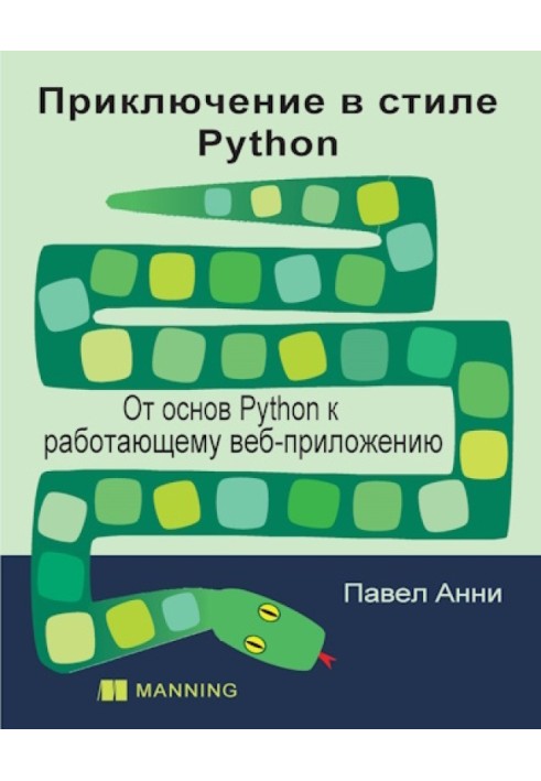 A Python Adventure: From Python Basics to a Working Web Application