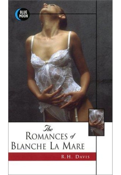 The Romances Of Blanche La Mare