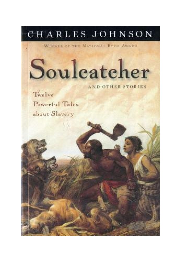 Soulcatcher: And other stories