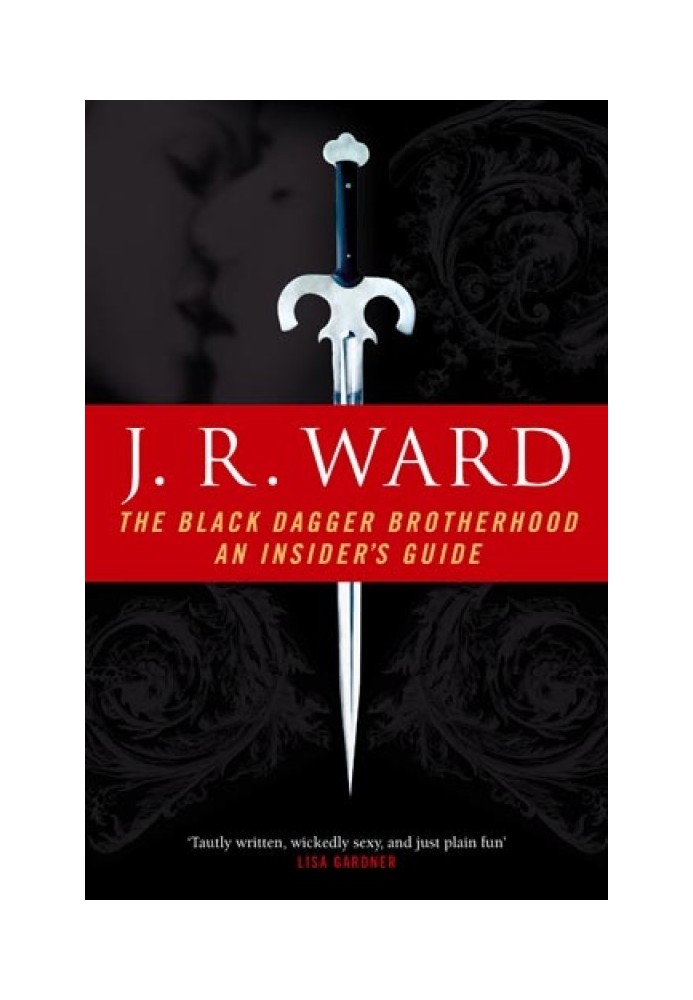 The Black Dagger Brotherhood: An Insider's Guide