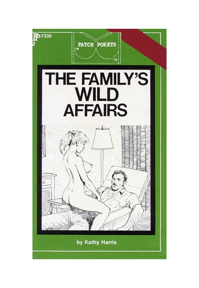 The family's wild affairs