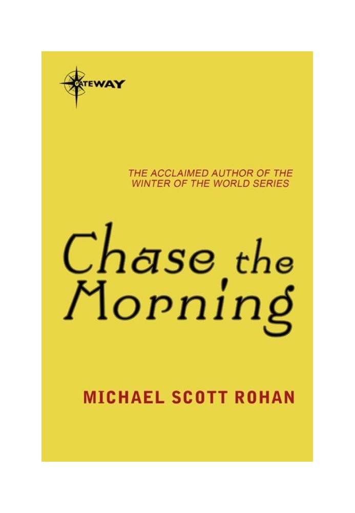 Chase the Morning