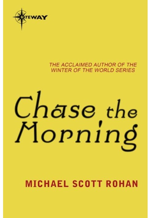 Chase the Morning