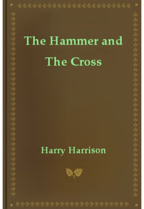 The Hammer and The Cross