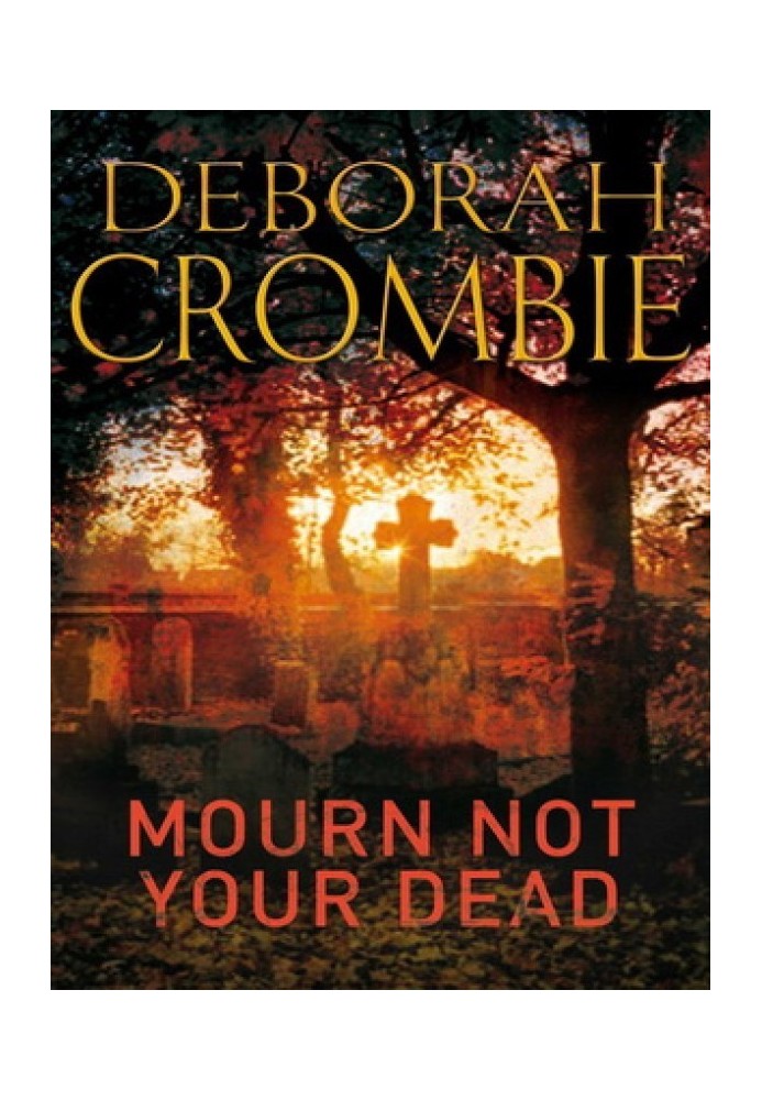 Mourn Not Your Dead