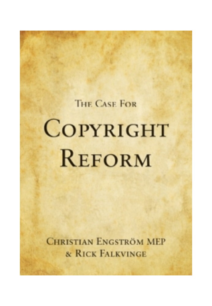 The Case for Copyright Reform