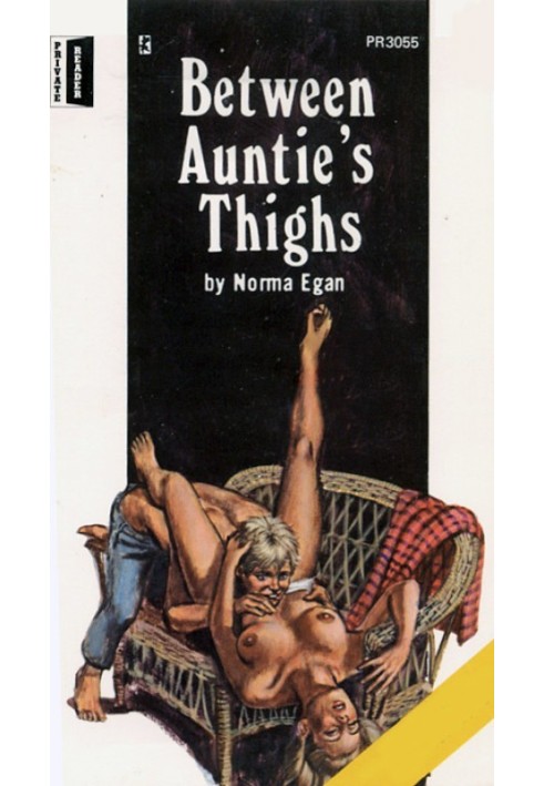 Between auntie's thighs