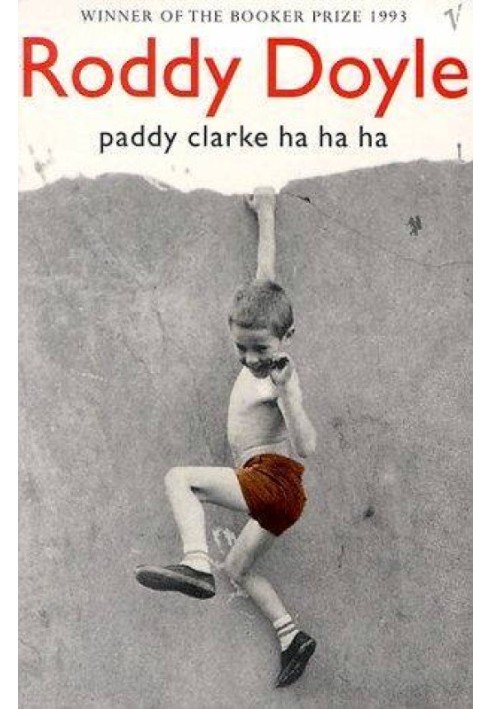 Paddy Clarke, Ha Ha Ha