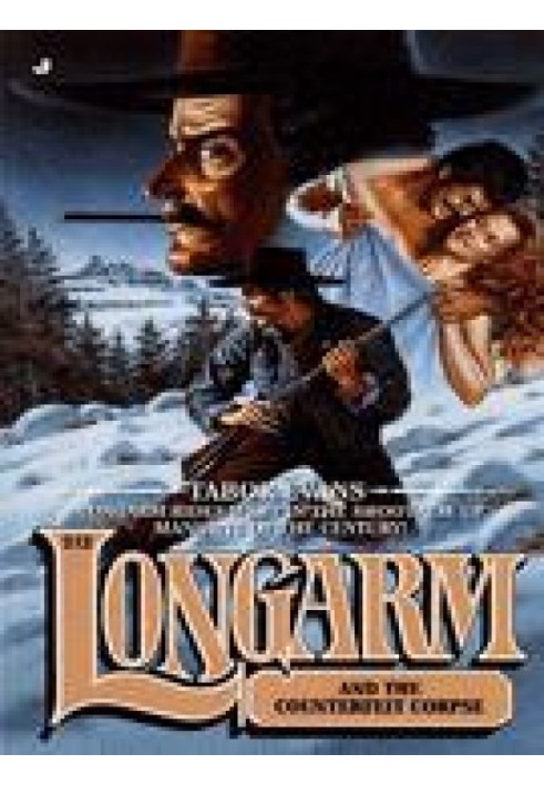 Longarm and the Counterfeit Corpse