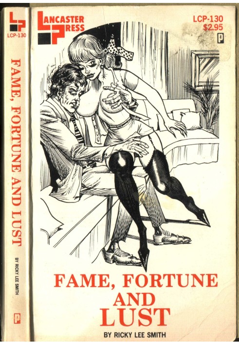 Fame, fortune and lust