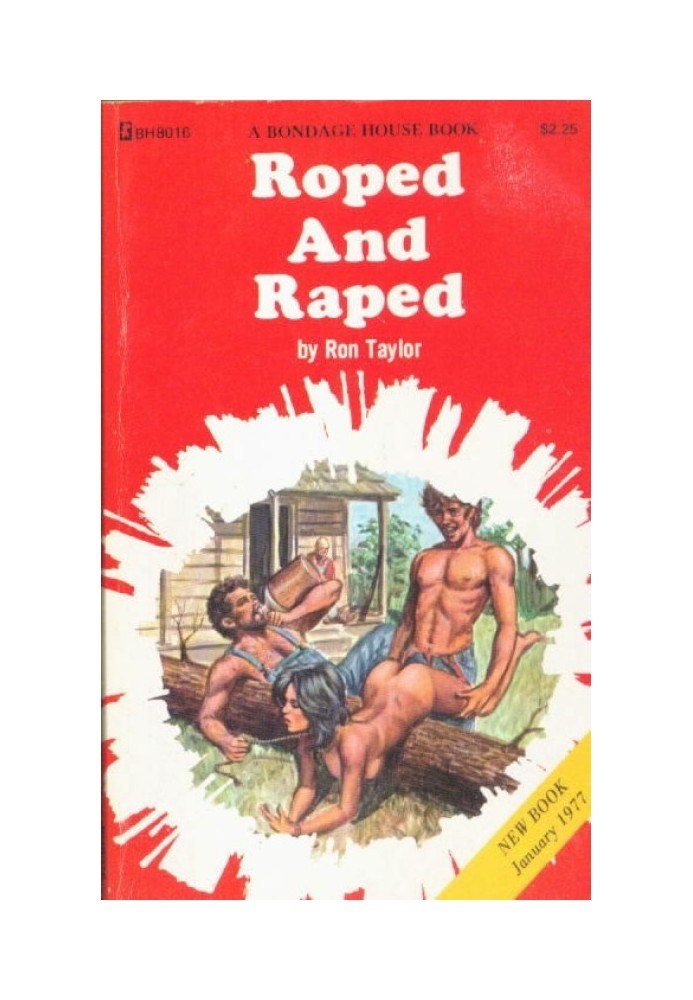 Roped and raped