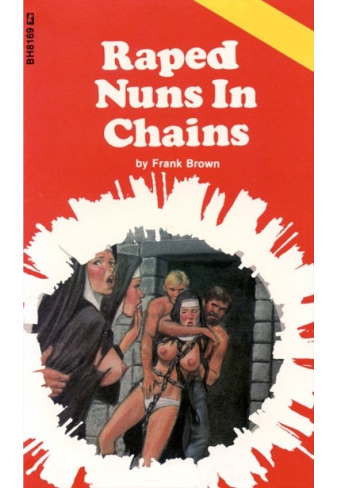 Raped nuns in chains