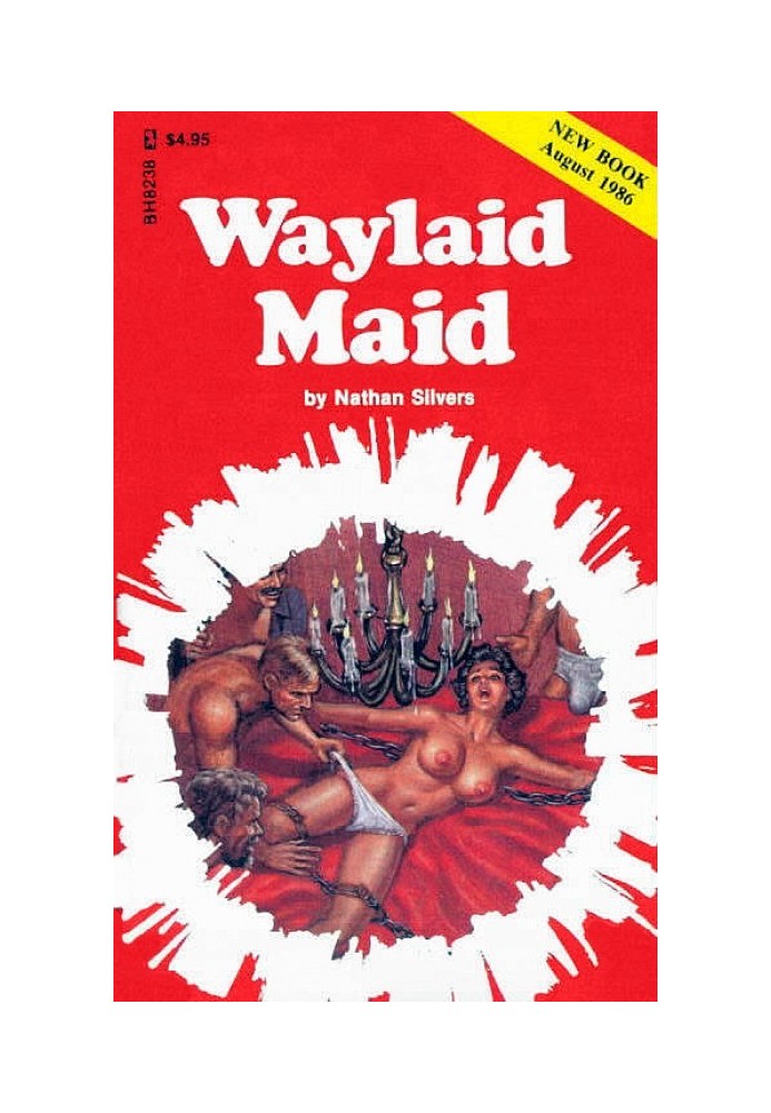 Waylaid maid