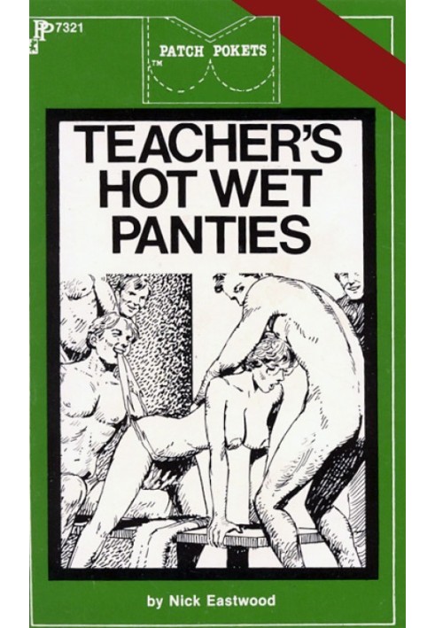 Teacher's hot wet panties