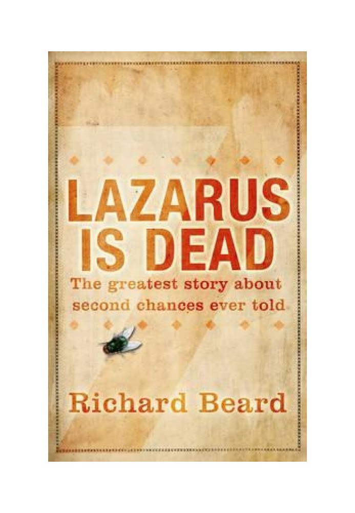 Lazarus Is Dead