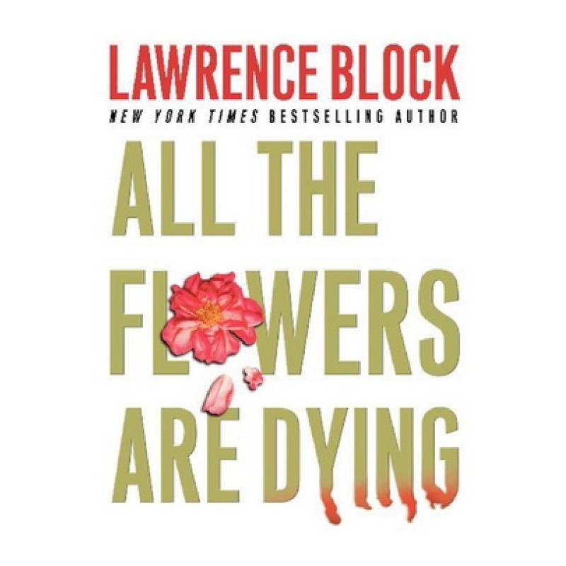 All the Flowers Are Dying