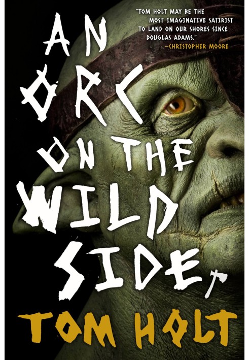 An Orc on the Wild Side