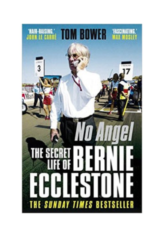 No Angel: The Secret Life of Bernie Ecclestone