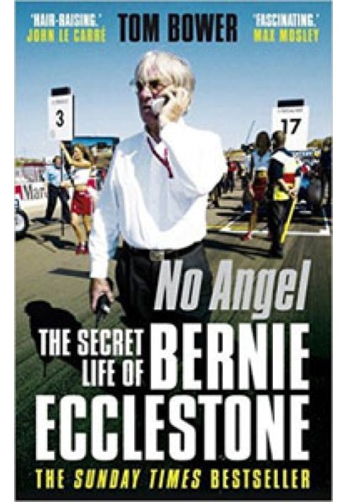 No Angel: The Secret Life of Bernie Ecclestone