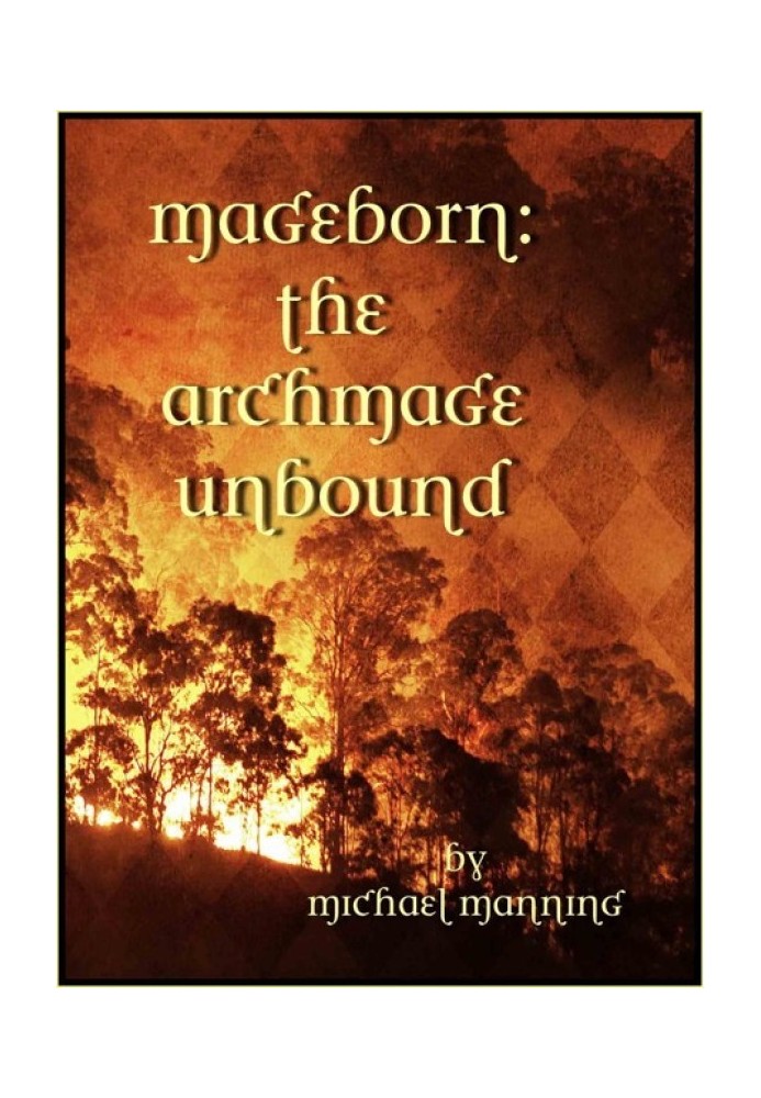 The Archmage unbound