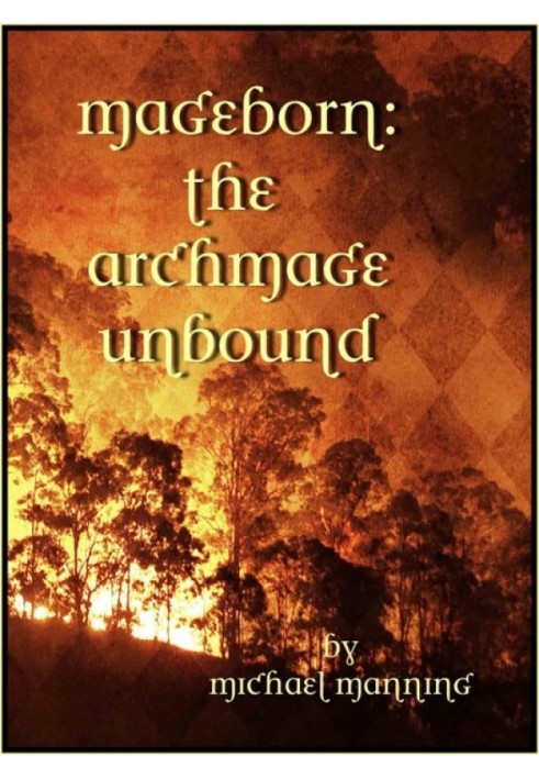 The Archmage unbound