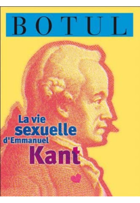 The Sexual Life of Immanuel Kant. Dear Koenigsberg