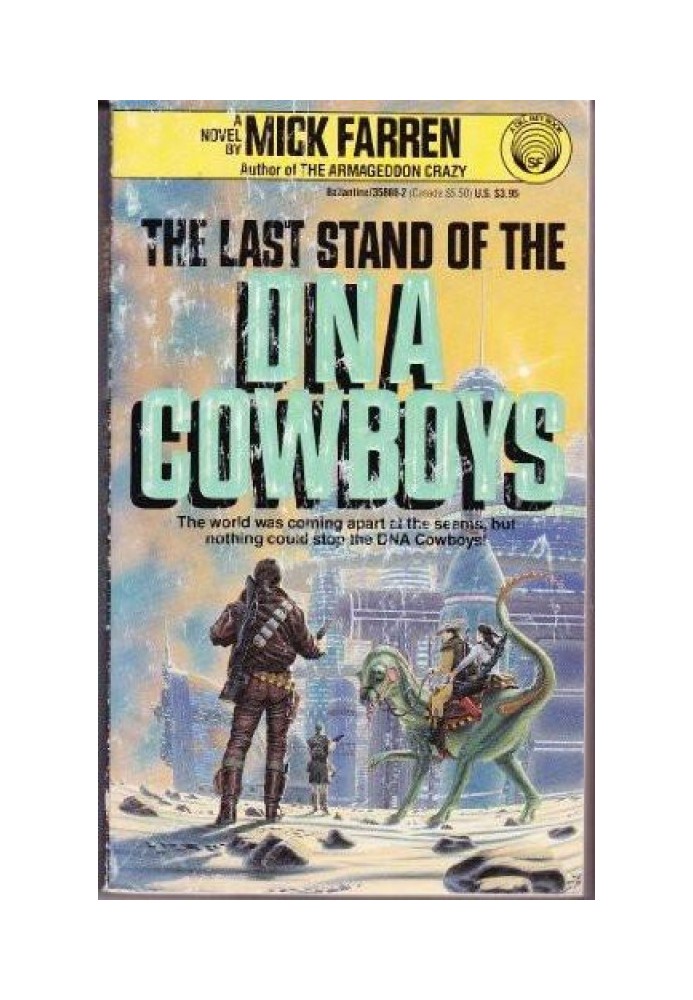 Last Stand of the DNA Cowboys