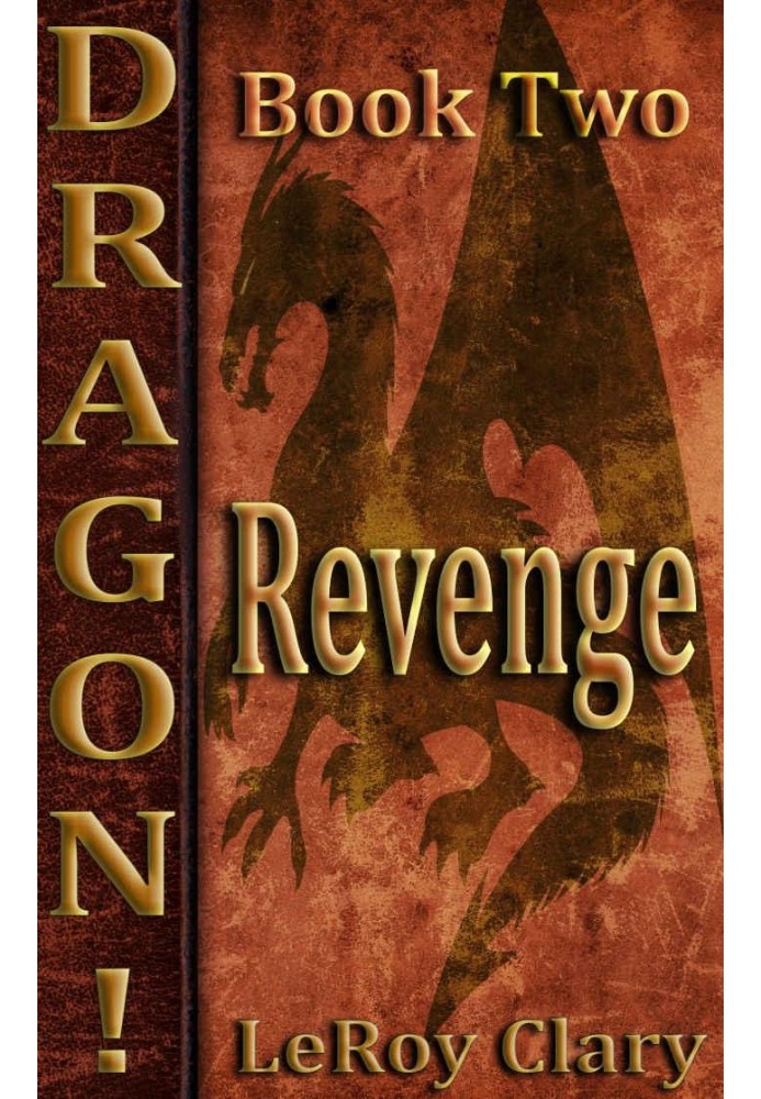 Dragon! Book Two: "Revenge"