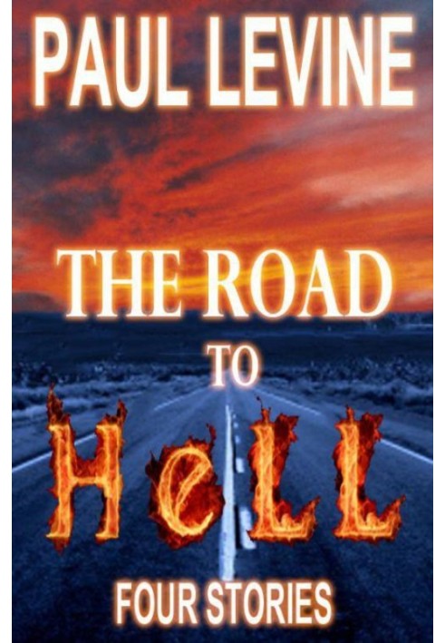 The Road to Hell