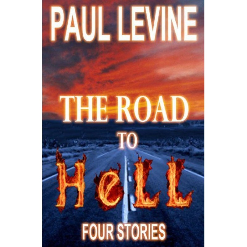 The Road to Hell
