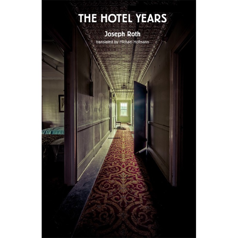 The Hotel Years