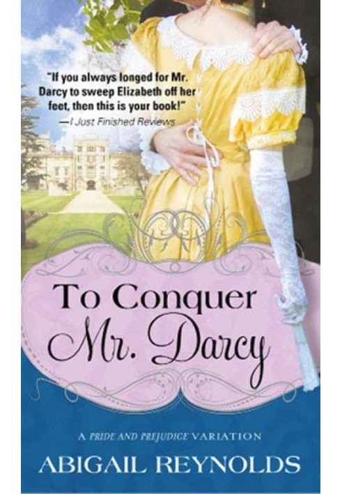 To Conquer Mr. Darcy