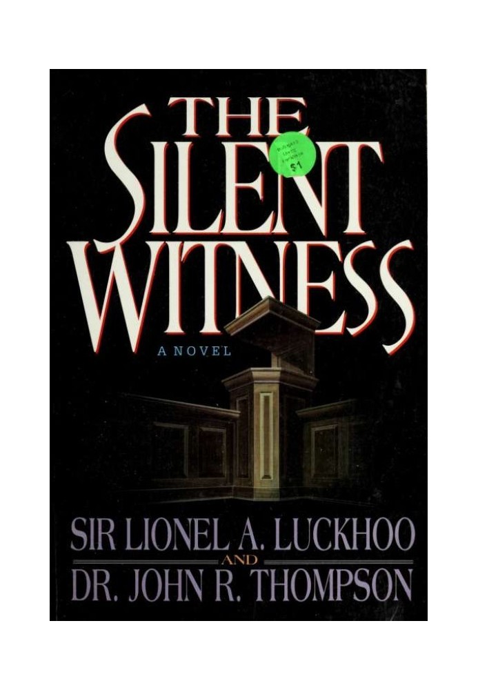 The Silent Witness: A Novel