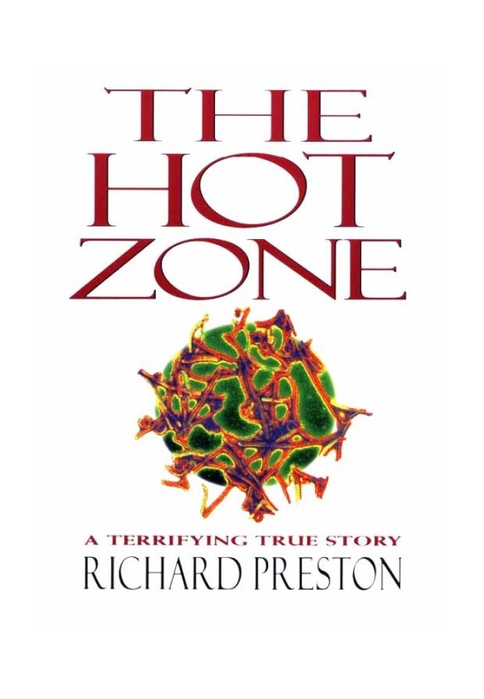 The Hot Zone