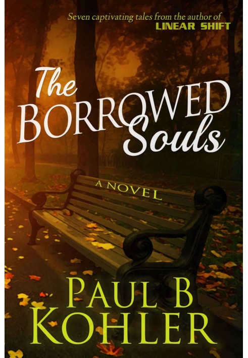 The Borrowed Souls, A Novel