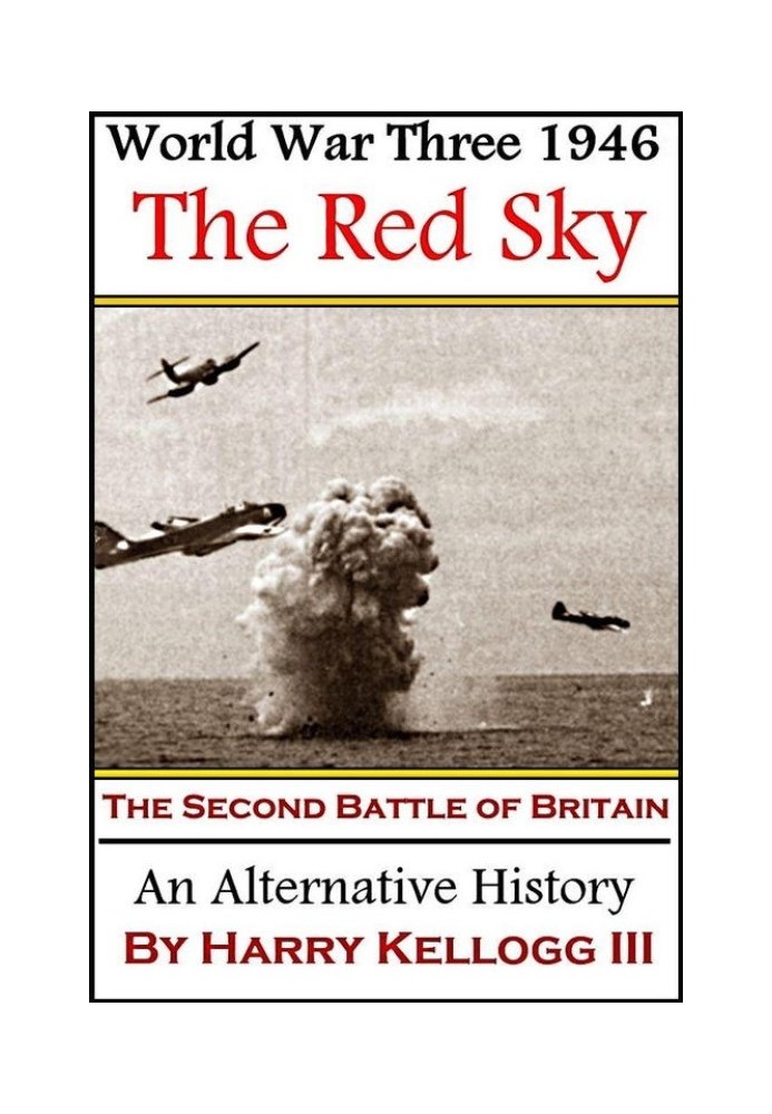 The Red Sky: The Second Battle of Britain