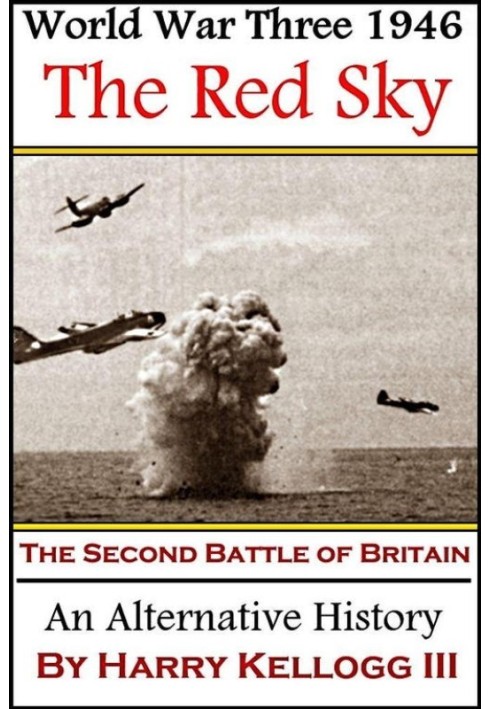 The Red Sky: The Second Battle of Britain