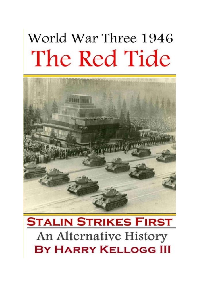 The Red Tide: Stalin Strikes First