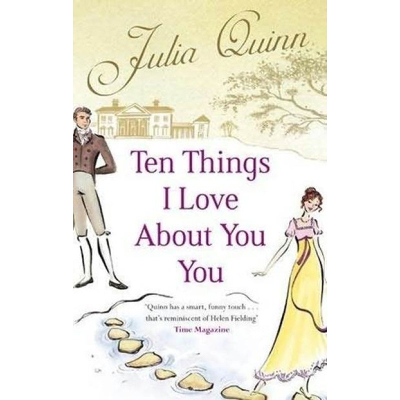 Ten Things I Love About You
